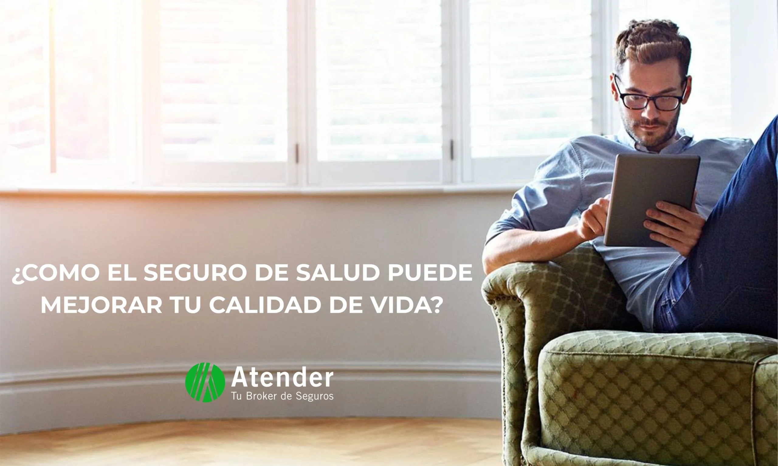 Cómo el Seguro de Salud Puede Mejorar tu Calidad de Vida